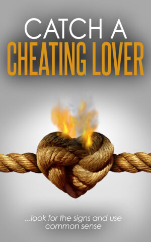 Catch a Cheating Lover
